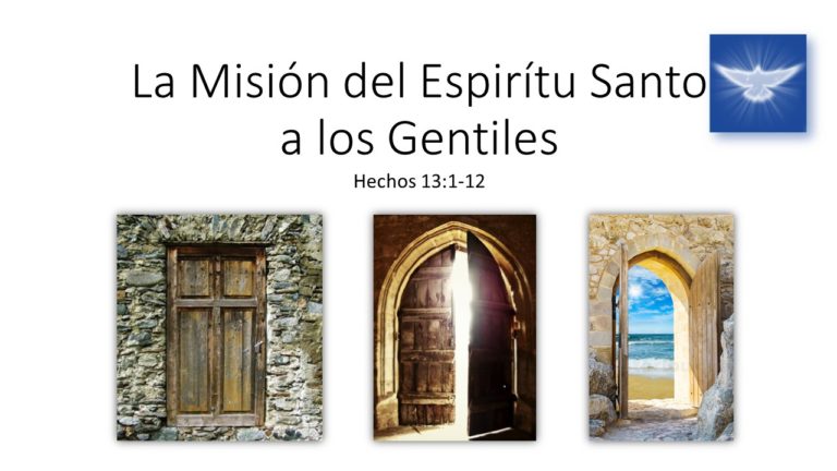 La MisiÃ³n del EspÃ­ritu Santo a los Gentiles – Iglesia Union Church